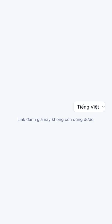 Trang đánh giá khách chỉ mở được một lần — Mở lại đúng link đó — Điện thoại