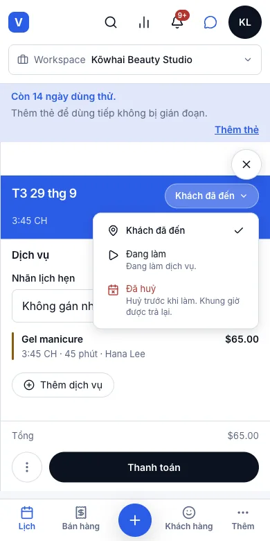 Trạng thái lượt khách: đã đến, đang làm, hoàn tất, không đến — Khách đã đến: bước tiếp là Đang làm — Điện thoại